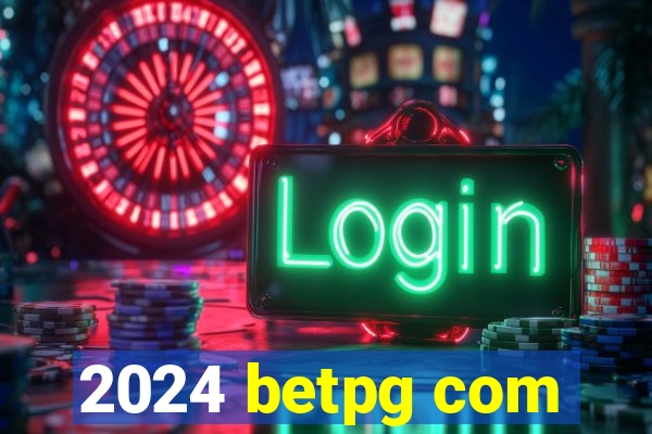 2024 betpg com